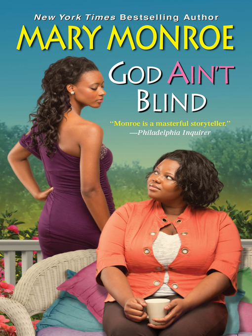 Title details for God Ain't Blind by Mary Monroe - Available